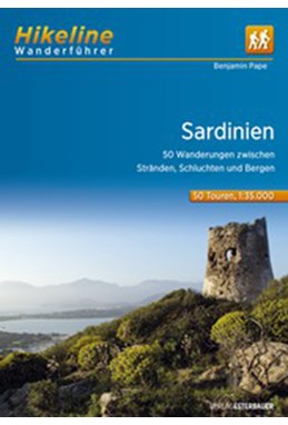 Sardinien: 50 Wanderungen zwischen Stränden, Schluchten und Bergen, Hikeline Wanderführer