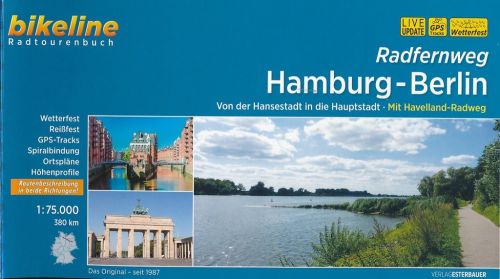 Radfernweg Hamburg-Berlin: Von der Hansestadt in die Hauptstadt. Mit Havelland-Radweg