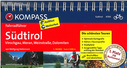 Kompass Fahrradführer 6700: Südtirol : Vinschgau, Meran, Weinstraße, Dolomiten