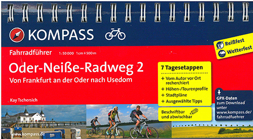 Kompass Fahrradführer 6302: Oder-Neisse-Radweg. Band 2 : Von Frankfurt an der Oder nach Usedom