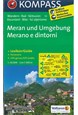 Meran und Umgebung: Merano e dintorni, Kompass Wandern- Rad- Skitouren 53
