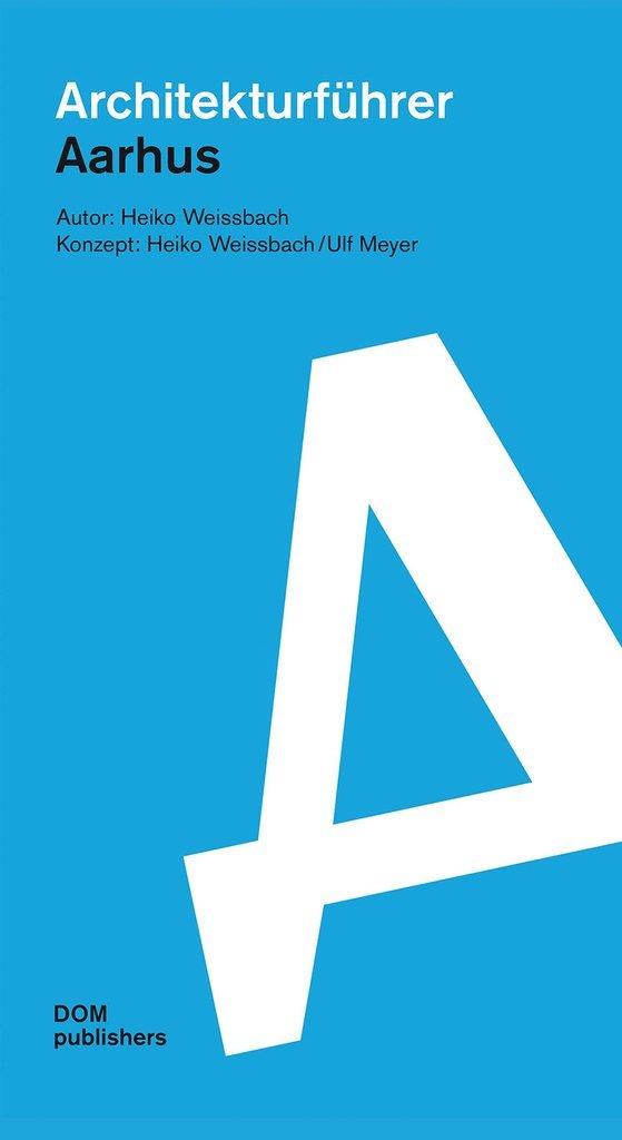 Aarhus: Architekturführer