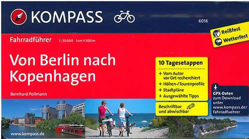 Kompass Fahrradführer 6016: Von Berlin nach Kopenhagen