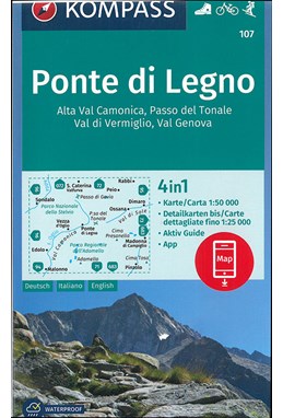 Ponte di Legno, Alta Val Camonica, Passo del Tonale, Val di Vermiglio, Val Genova, Kompass Wander- Rad- Skitouren 107