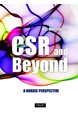 CSR and beyond : a Nordic perspective