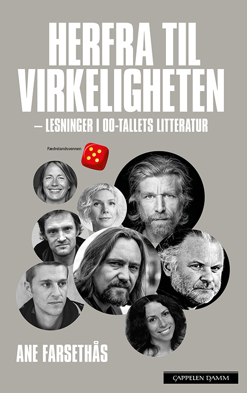 Herfra til virkeligheten : lesninger i 00-talletes litteratur
