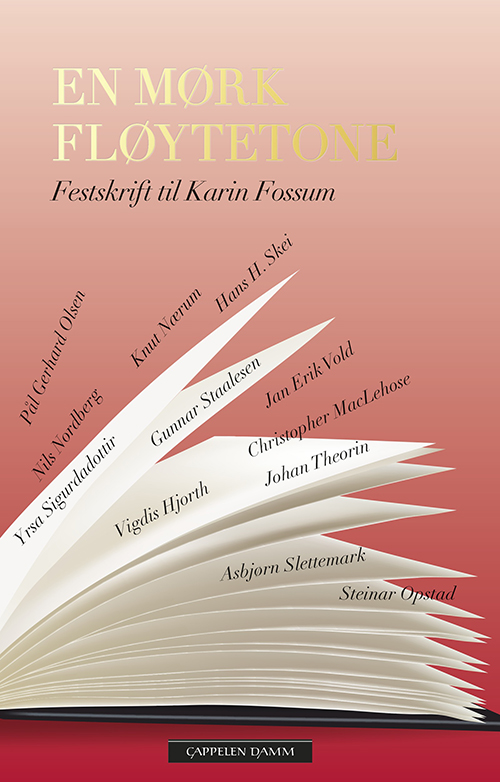 En mørk fløytetone : festskrift til Karin Fossum 60 år