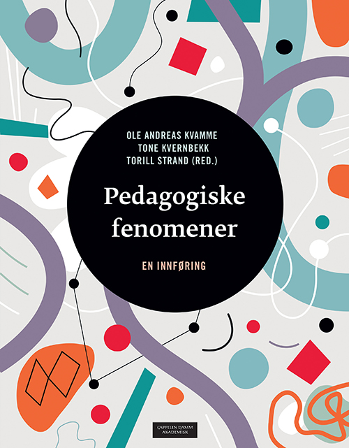 Pedagogiske fenomener : en innføring