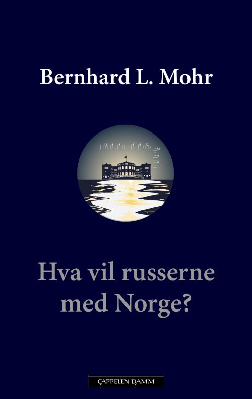 Hva vil russerne med Norge?