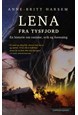 Lena fra Tysfjord : en historie om rasisme, svik og forsoning