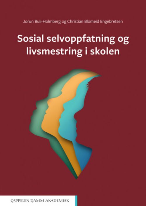 Sosial selvoppfattning og livsmestring i skolen