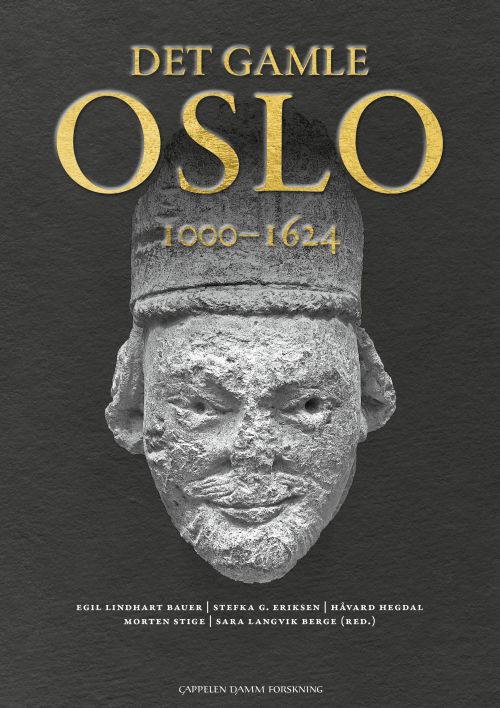 Det gamle Oslo : 1000-1624