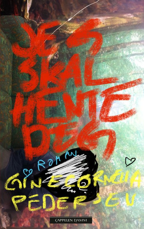 Jeg skal hente deg : roman