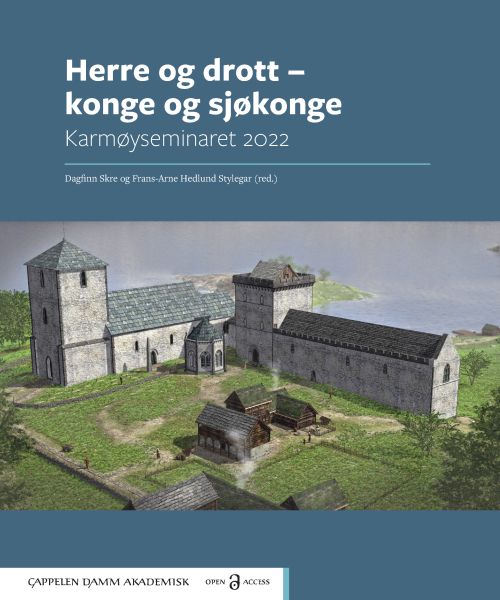 Herre og drott - konge og sjøkonge : Karmøyseminaret 2022
