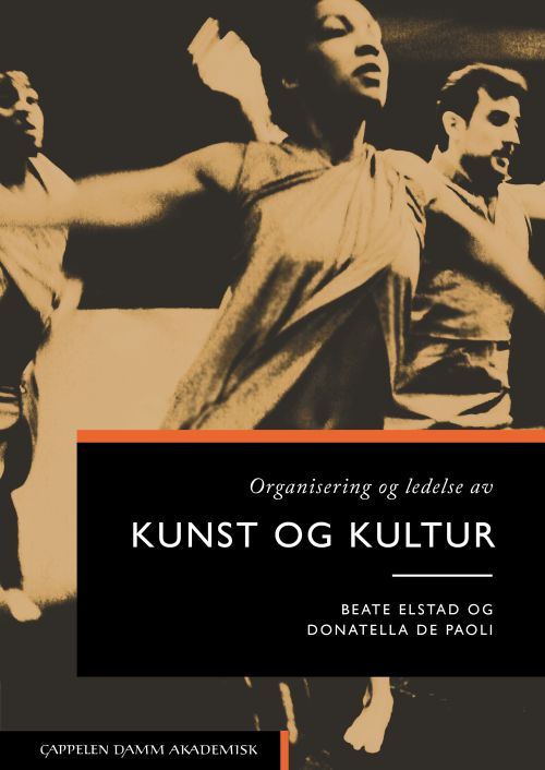 Organisering og ledelse av kunst og kultur  (3. utg.)