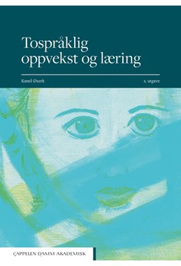Tospråklig oppvekst og læring  (2. utg.)