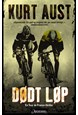 Dødt løp : en Tour de France-thriller