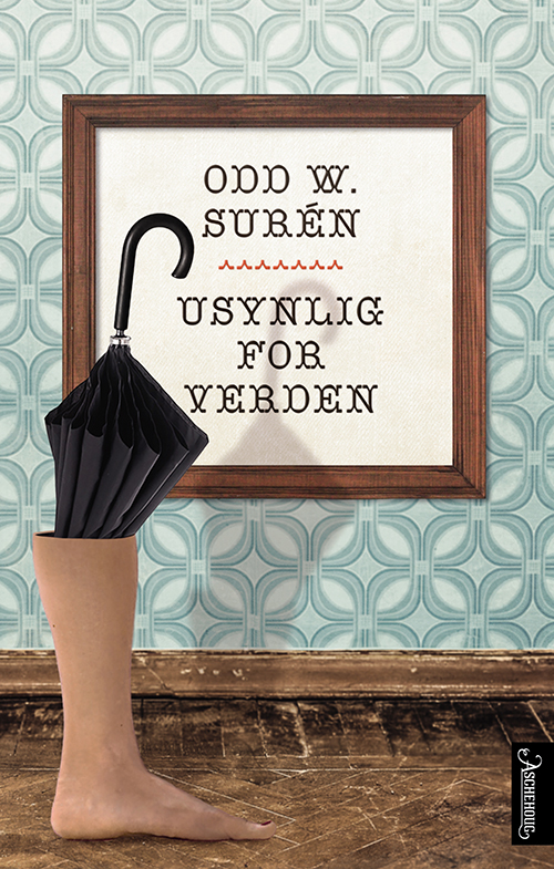 Usynlig for verden : noveller og monologer