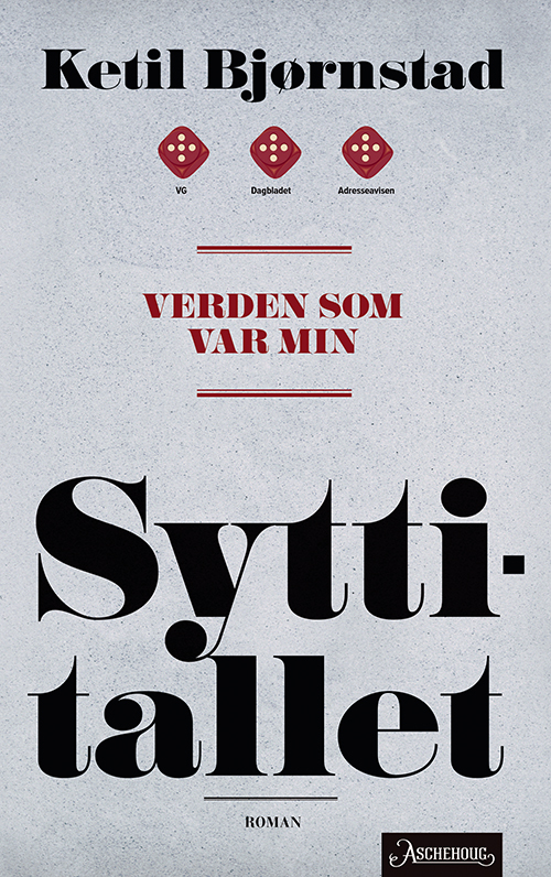 Verden som var min : (Romansyklus i seks bind). Bind 2, Sytttitallet