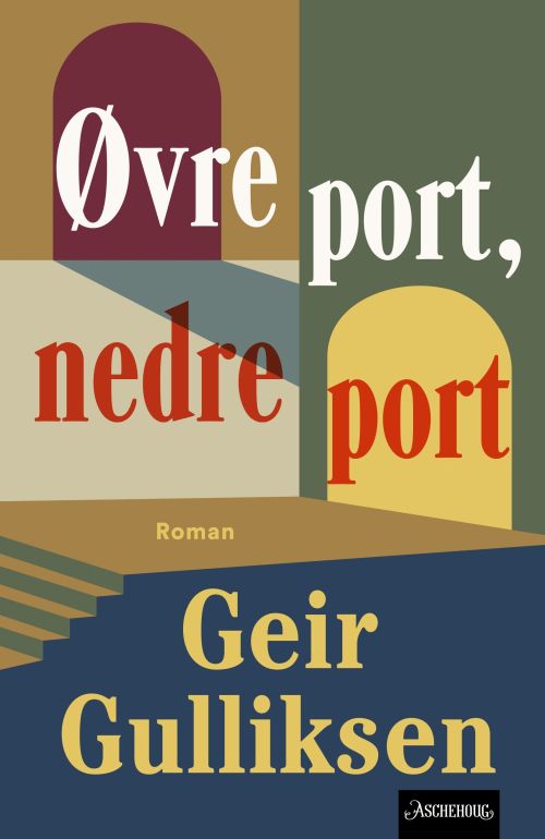 Øvre port, nedre port : roman