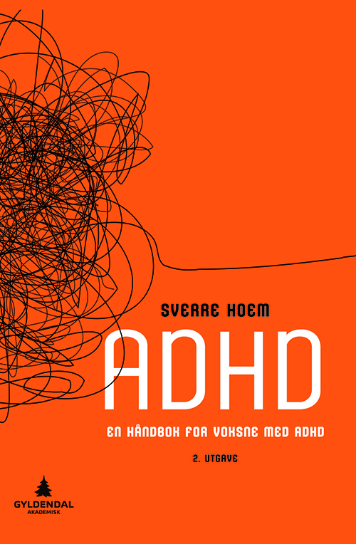 ADHD : en håndbok for voksne med ADHD  (2. utg.)