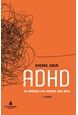 ADHD : en håndbok for voksne med ADHD  (2. utg.)