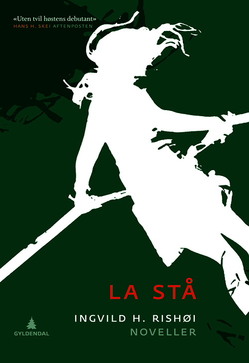La stå : noveller