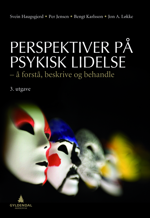 Perspektiver på psykisk lidelse : å forstå, beskrive og behandle  (3. utg.)