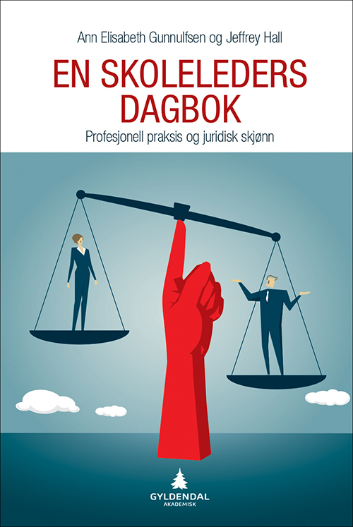 En skoleleders dagbok : profesjonell praksis og juridisk skjønn