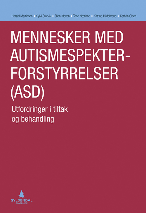 Mennesker med autismespekterforstyrrelser (ADS) : utfordringer og tiltak i behandling