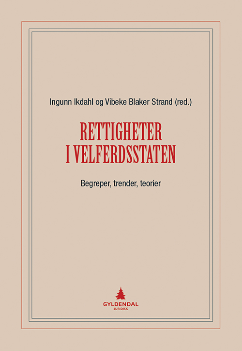 Rettigheter i velferdsstaten : begreper, trender, teorier