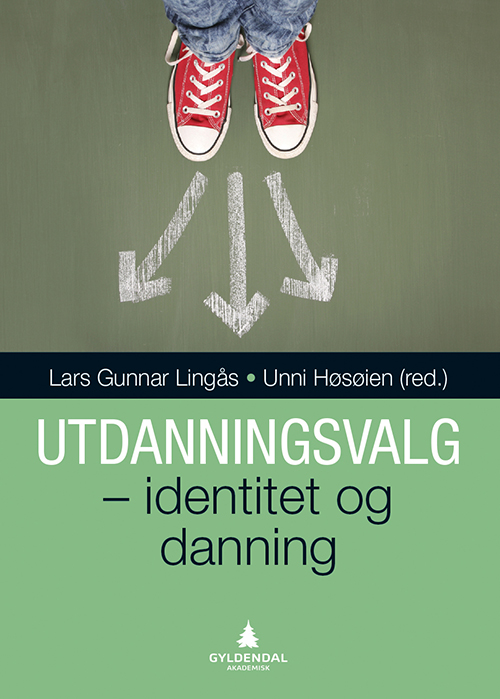 Utdanningsvalg : identitet og danning