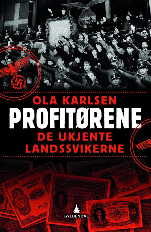 Profitørene : de ukjente landssvikerne