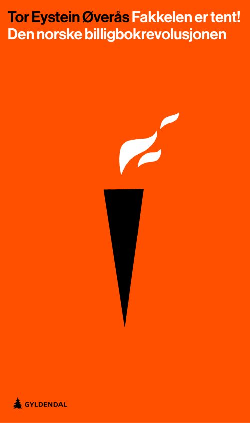 Fakkelen er tent! : den norske billigbokrevolusjonen 1961-1985