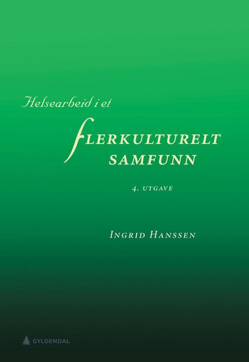 Helsearbeid i et flerkulturelt samfunn  (4. utg.)