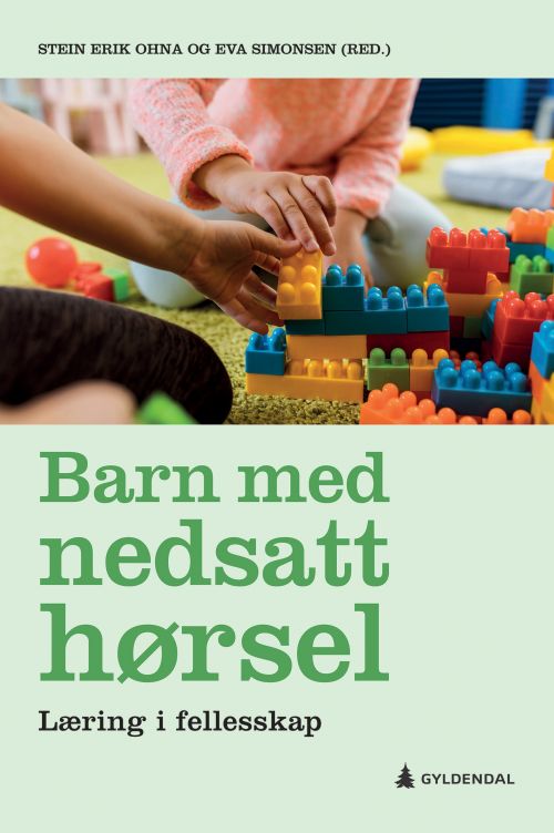 Barn med nedsatt hørsel : læring i fellesskap