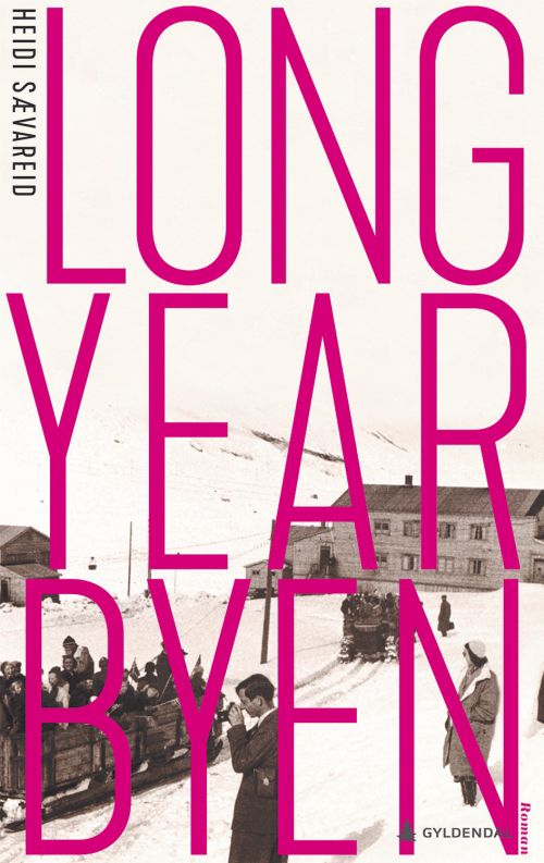 Longyearbyen : roman