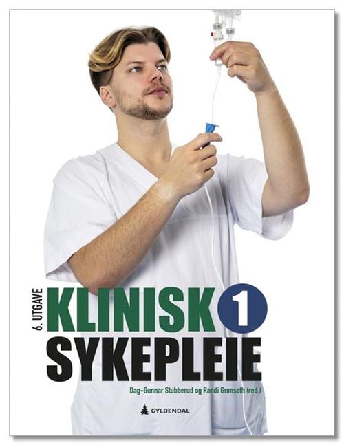 Klinisk sykepleie. Bd.1  (6. utg.)