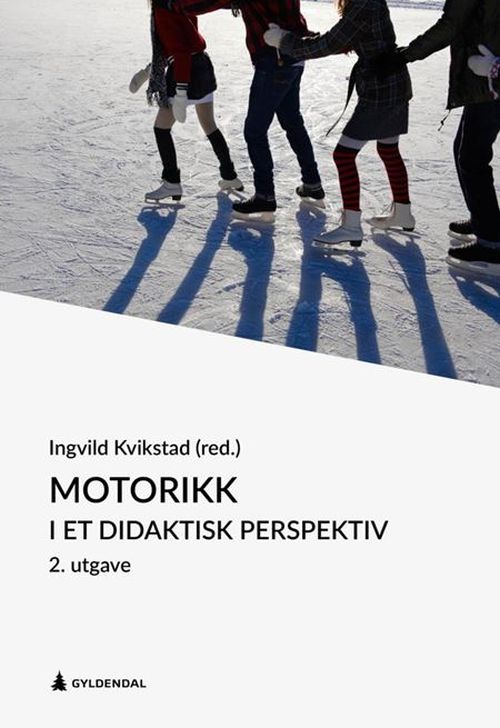 Motorikk i et didaktisk perspektiv  (2. utg.)