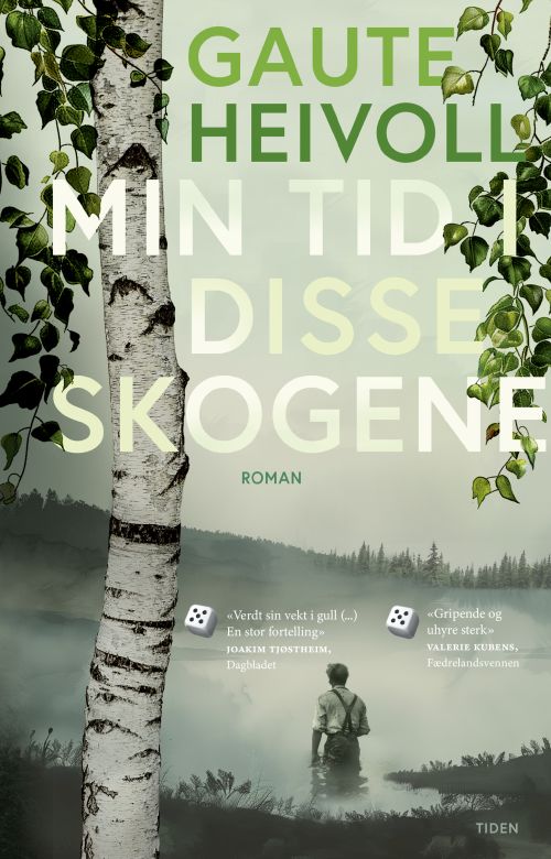 Min tid i disse skogene : roman
