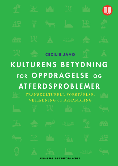 Kulturens betydning for oppdragelse og atferdsproblemer : transkulturell forståelse, veiledning og behandling