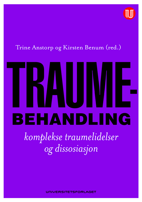 Traumebehandling : komplekse traumelidelser og dissosiasjon