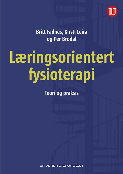 Læringsorientert fysioterapi : teori og praksis
