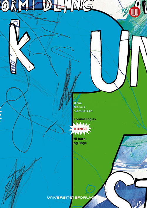 Formidling av kunst til barn og unge  (2.utg.)