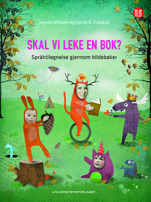 Skal vi leke en bok? : språktilegnelse gjennom bildebøker