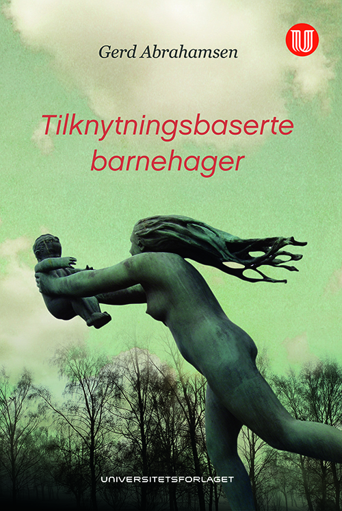 Tilknytningsbaserte barnehager
