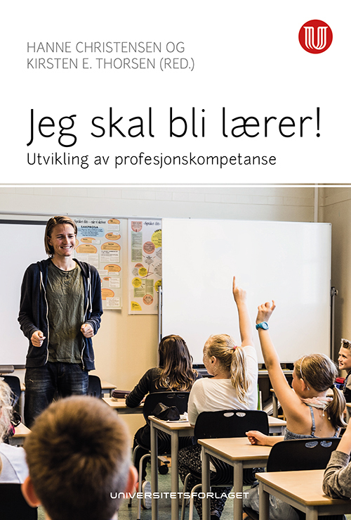 Jeg skal bli lærer! : utvikling av profesjonskompetanse