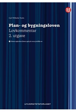 Plan- og bygningsloven : lovkommentar : lov 27. juni 2008 nr. 71 om planlegging og byggesaksbehandling  (2.utg.)
