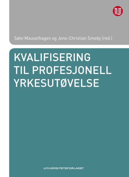 Kvalifisering til profesjonell yrkesutøvelse