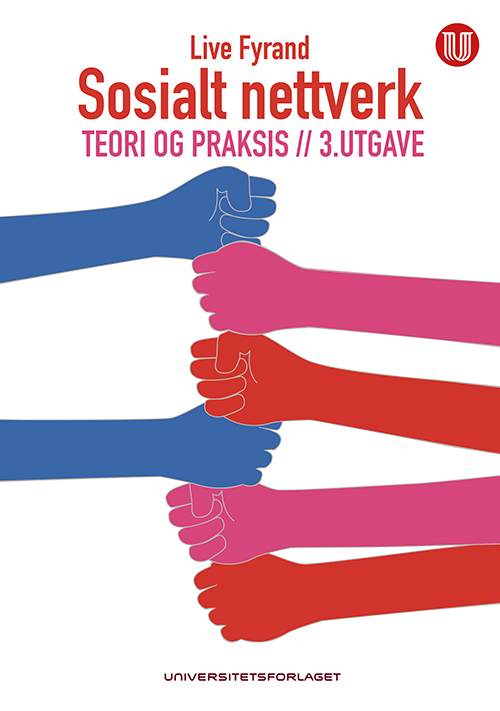 Sosialt nettverk : teori og praksis  (3.utg.)